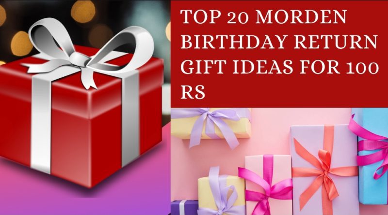 Birthday return gifts ideas for 100 rs