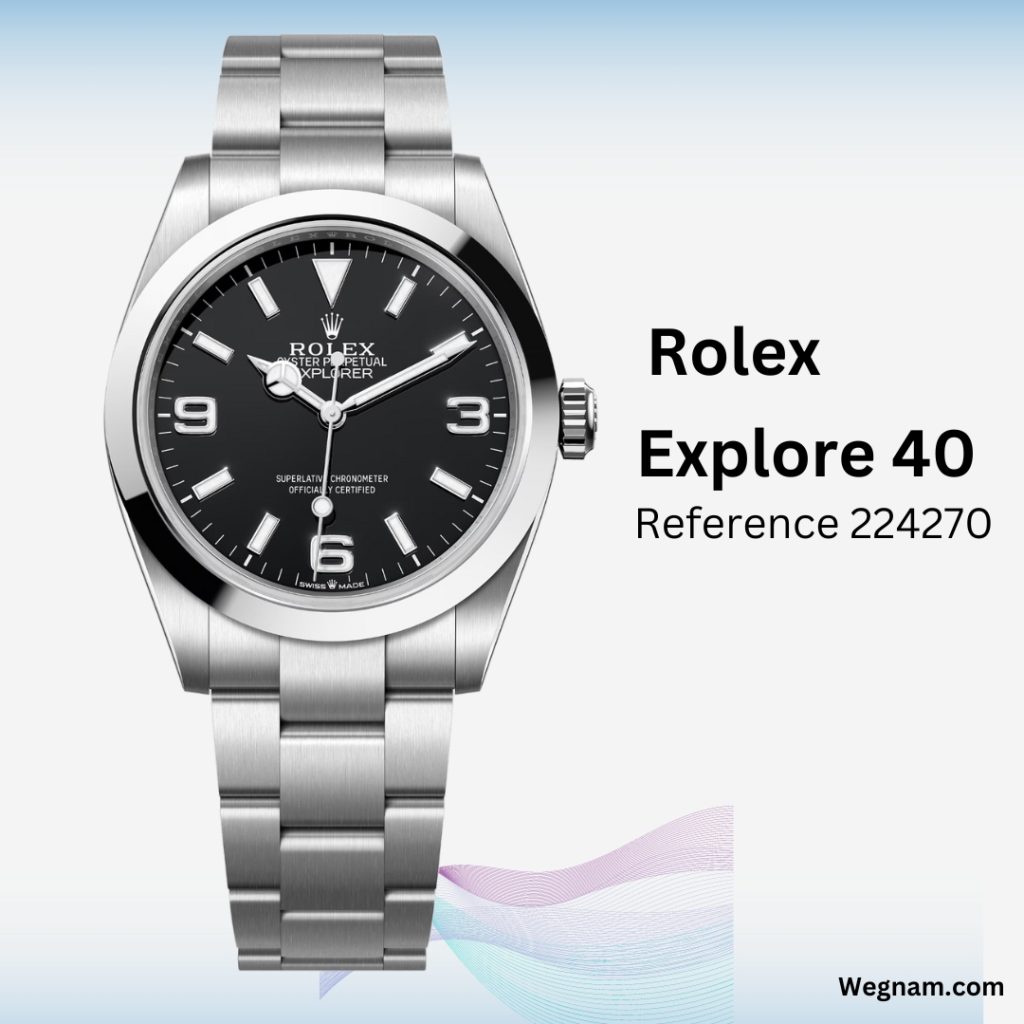 Rolex Explore 40 Reference 224270